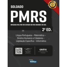 PMRS - SOLDADO DA BRIGADA MILITAR DO ESTADO DO RIO GRANDE DO SUL