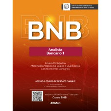 BNB - BANCO DO NORDESTE DO BRASIL: ANALISTA BANCÁRIO 1