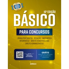 BÁSICO PARA CONCURSOS - 10ª EDIÇÃO