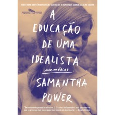 A EDUCAÇÃO DE UMA IDEALISTA: MEMÓRIAS