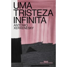 UMA TRISTEZA INFINITA