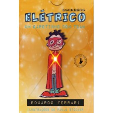 TRILOGIA ELÉTRICO: UM GAROTINHO COM TDAH