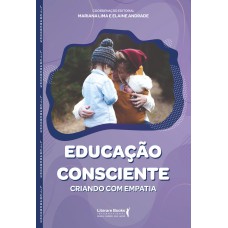 EDUCAÇÃO CONSCIENTE - CRIANDO COM EMPATIA