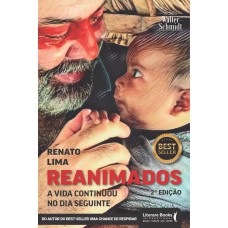 REANIMADOS - 2ª EDIÇÃO: A VIDA CONTINUOU NO DIA SEGUINTE