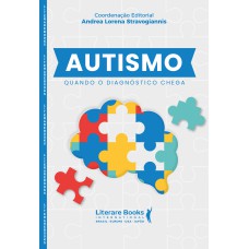 AUTISMO: QUANDO O DIAGNÓSTICO CHEGA