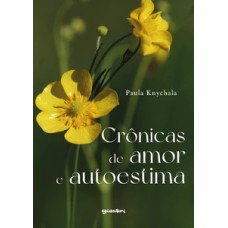 Crônicas de amor e autoestima