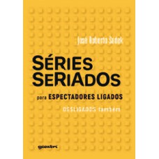 Séries e Seriados: Para espectadores ligados e desligados também