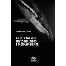 Arbitragem de investimentos e meio ambiente