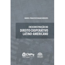 (Re)construção do direito cooperativo latino-americano