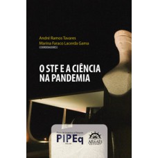 O STF e a ciência na pandemia