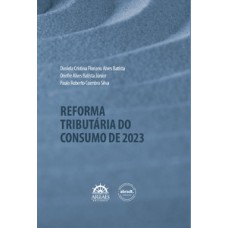 Reforma Tributária do Consumo de 2023