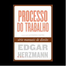 PROCESO DO TRABALHO - SÉRIE MANUAIS