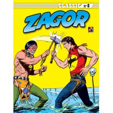 ZAGOR CLASSIC - VOLUME 08 - A LANÇA PARTIDA - VOL. 08