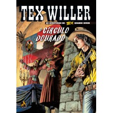 TEX WILLER Nº 43 - O CÍRCULO DOURADO