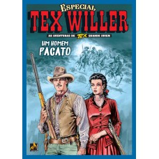 TEX WILLER ESPECIAL VOL. 2 - UM HOMEM PACATO