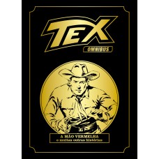 TEX OMNIBUS VOLUME 3: A MÃO VERMELHA E MUITAS OUTRAS HISTÓRIAS