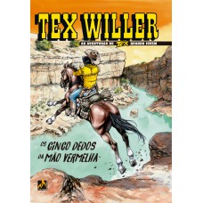 TEX WILLER Nº 53: OS CINCO DEDOS DA MÃO VERMELHA