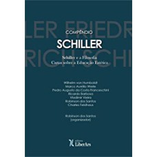 COMPÊNDIO SCHILLER - SCHILLER E A FILOSOFIA:
CARTAS SOBRE A EDUCAÇÃO ESTÉTICA