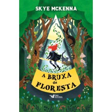 A BRUXA DA FLORESTA VOL. 01