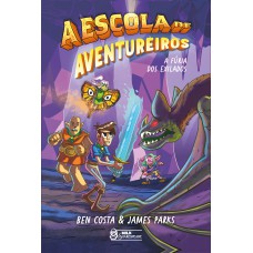 A ESCOLA DE AVENTUREIROS - A FÚRIA DOS EXILADOS VOL. 02