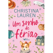 UM SONHO DE FÉRIAS - CHRISTINA LAUREN