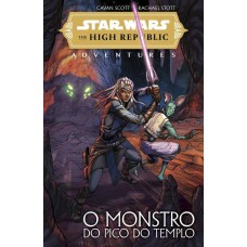 Star wars: the high republic adventures - o monstro do pico do templo