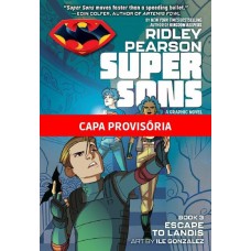 Super filhos vol. 3 - fuga para landis: dc kids