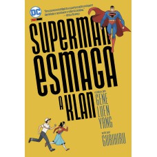 Superman esmaga a klan: dc teen