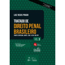 TRATADO DE DIREITO PENAL BRASILEIRO - PARTE ESPECIAL - VOL. 3