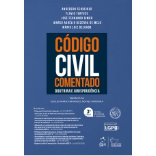 CÓDIGO CIVIL COMENTADO - DOUTRINA E JURISPRUDÊNCIA