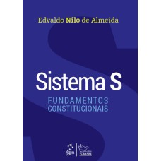 SISTEMA S - FUNDAMENTOS CONSTITUCIONAIS