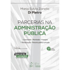 PARCERIAS NA ADMINISTRAÇÃO PÚBLICA