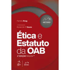 COLEÇÃO MÉTODO ESSENCIAL - ÉTICA E ESTATUTO DA OAB