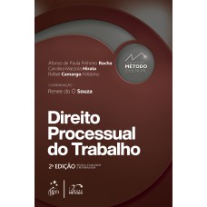 COLEÇÃO MÉTODO ESSENCIAL - DIREITO PROCESSUAL DO TRABALHO