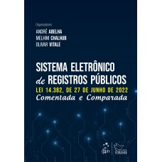 SISTEMA ELETRÔNICO DE REGISTROS PÚBLICOS - COMENTADA E COMPARADA