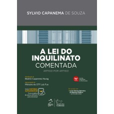 A LEI DO INQUILINATO COMENTADA - ARTIGO POR ARTIGO