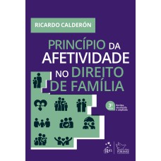 PRINCÍPIO DA AFETIVIDADE NO DIREITO DE FAMÍLIA