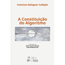 A CONSTITUIÇÃO DO ALGORITMO