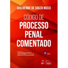 CÓDIGO DE PROCESSO PENAL COMENTADO