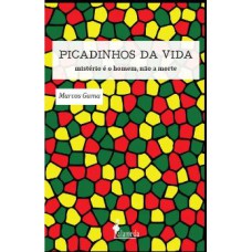 PICADINHOS DA VIDA