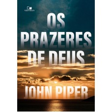 OS PRAZERES DE DEUS