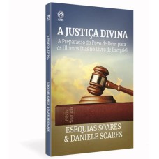 A JUSTIÇA DIVINA (LIVRO DE APOIO ADULTO)