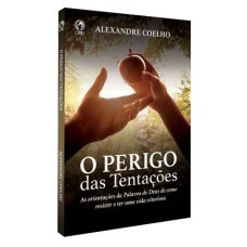 O PERIGO DAS TENTAÇÕES (LIVRO DE APOIO JOVENS)