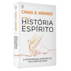 ENTRE A HISTÓRIA E O ESPÍRITO