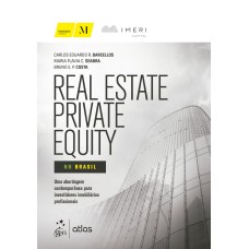 REAL ESTATE PRIVATE EQUITY NO BRASIL