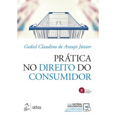 PRÁTICA NO DIREITO DO CONSUMIDOR