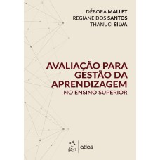 AVALIAÇÃO PARA GESTÃO DA APRENDIZAGEM NO ENSINO SUPERIOR