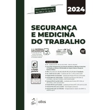 SEGURANÇA E MEDICINA DO TRABALHO