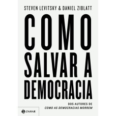 COMO SALVAR A DEMOCRACIA