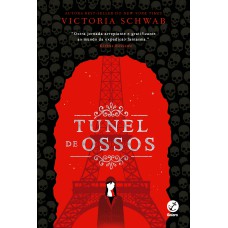 TÚNEL DE OSSOS (VOL. 2 A CIDADE DOS FANTASMAS)